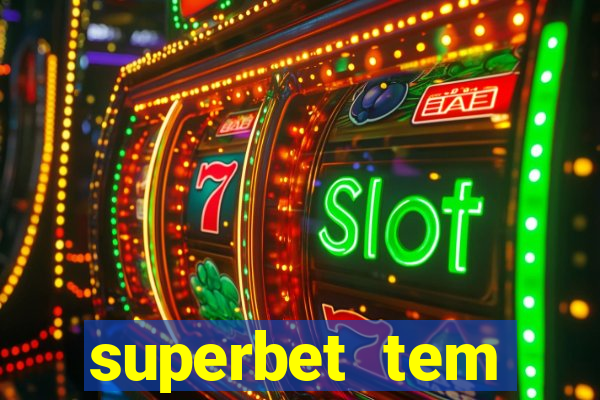 superbet tem pagamento antecipado